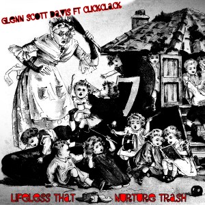 Lifeless That Nurture Trash